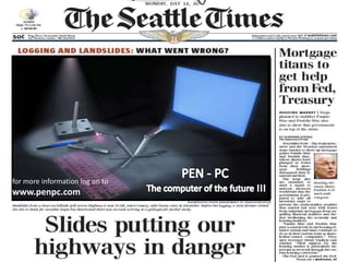 for more information log on to
www.penpc.com
 