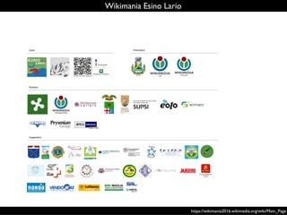 https://meta.wikimedia.org/wiki/Wikimania_2016_bids/Esino_Lario/Financial_plan/Contract_Wikimedia_Foundation/Report
 