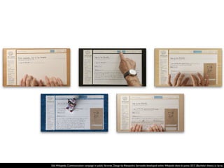 Edit Wikipedia. Communication campaign in public libraries. Design by Alessandro Serravalle developed within Wikipedia die...