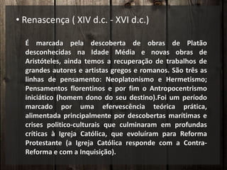 Renascença ( XIV d.c. - XVI d.c.)