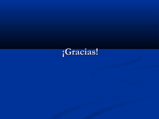 ¡Gracias!¡Gracias!
 