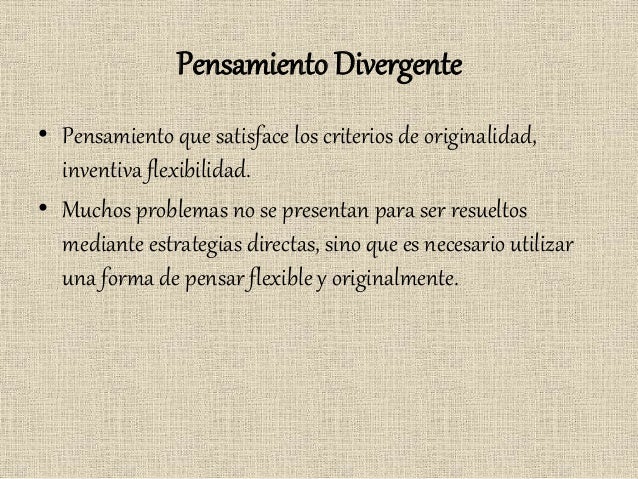 Pensamiento convergente y divergente