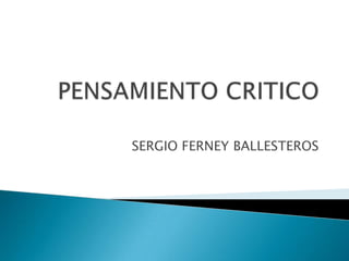 SERGIO FERNEY BALLESTEROS
 