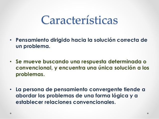 Pensamiento Divergente Convergente