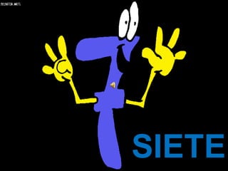 SIETE