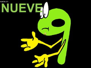 NUEVE