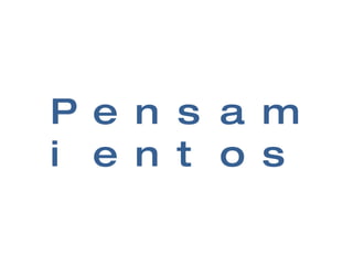 Pensamientos 