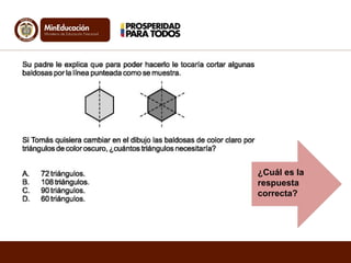 ¿Cuál es la
respuesta
correcta?
 