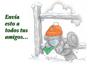 Envía esto a todos tus amigos…