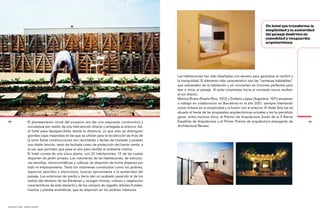 Un hotel que transforma la
                                                                                                                                                                  simplicidad y la austeridad
                                                                                                                                                                  del paisaje desértico en
                                                                                                                                                                  comodidad y vanguardia
                                                                                                                                                                  arquitectónica




                                                                                                     Las habitaciones han sido diseñadas con esmero para garantizar el confort y
                                                                                                     la tranquilidad. El elemento más característico son las "ventanas habitables",
                                                                                                     que sobresalen de la habitación y se convierten en rincones perfectos para
                                                                                                     leer o mirar el paisaje. Al estar orientadas hacia el noroeste nunca reciben
                                                                                                     el sol directo.
                                                                                                     Mónica Rivera (Puerto Rico, 1972) y Emiliano López (Argentina, 1971) empiezan
                                                                                                     a trabajar en colaboración en Barcelona en el año 2001, siempre intentando
                                                                                                     poner énfasis en la simplicidad y la fusión con el entorno. El Hotel Aire los ha
                                                                                                     situado al frente de las propuestas arquitectónicas actuales y les ha permitido
                                                                                                     ganar, entre muchos otros, el Premio de Arquitectura Joven de la X Bienal
52                 El planteamiento inicial del proyecto era dar una respuesta constructiva y        Española de Arquitectura y el Primer Premio de arquitectura emergente de            53

                   conceptual por medio de una intervención directa y arraigada al entorno. Así,     Architectural Review.
                   el hotel pasa desapercibido desde la distancia, ya que sólo se distinguen
                   grandes cajas inspiradas en las que se utilizan para la recolección de fruta de
                   la zona. Estas construcciones son reciclables y fáciles de trasladar y poseen
                   una doble función, tanto de fachada como de protección del fuerte viento, a
                   la vez que permiten que pase el aire para ventilar el ambiente interior.
                   El hotel consta de una única planta, con 22 habitaciones, 13 de las cuales
                   disponen de jardín privado. Los volúmenes de las habitaciones, de estructu-
                   ras sencillas, monocromáticas y cúbicas, se disponen de forma dispersa por
                   todo el emplazamiento. Tanto los volúmenes construidos como los jardines,
                   espacios sencillos y silenciosos, buscan aproximarse a la austeridad del
                   paisaje. Los exteriores de piedra y tierra dan un acabado parecido al de los
                   suelos del desierto de las Bárdenas y recogen formas, colores y vegetación
                   características de este desierto y de los campos de regadío: árboles frutales,
                   huertos y plantas aromáticas, que se disponen en los jardines interiores.



Emiliano López - Mónica Rivera
 