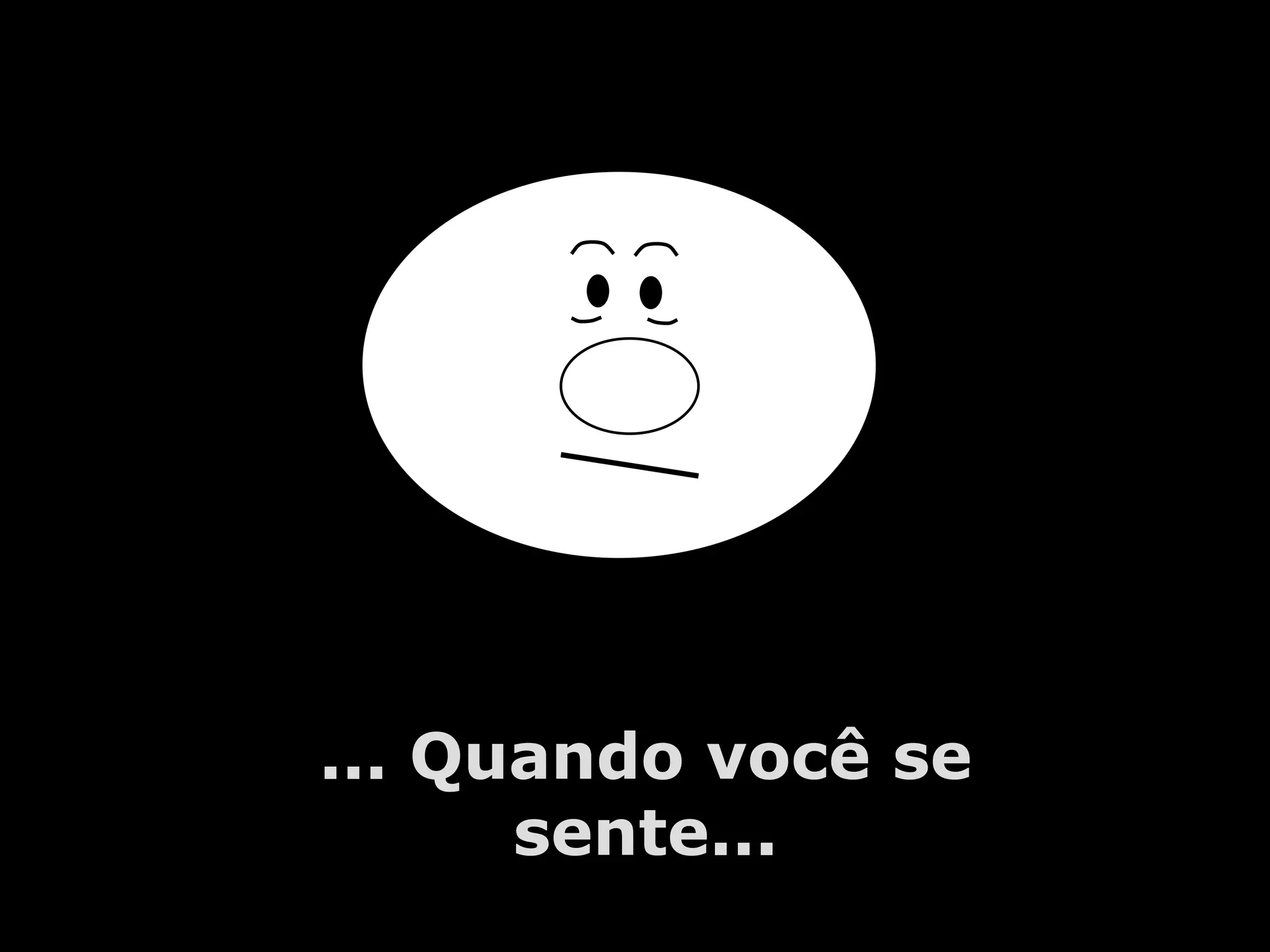 A.U.Saleem ... Quando você se sente...