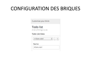 CONFIGURATION DES BRIQUES