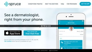 S P R U C E
M A T T E O S A R Z A N A - @ Z A Z Z A N M
 