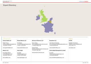 48 49July 2015 July 2015
Expert guide: Pensions 2015
expert Directory
Expert Directory
Gordon Dadds LLP
Robert Young
robertyoung@gordondadds.com
+44 (0) 207 518 0251
www.gordondadds.com
Nabarro LLP
Anne-Marie Winton
a.winton@nabarro.com
+44 (0) 207 524 6143
www.nabarro.com
Pinsent Masons LLP
Tom Barton
tom.barton@pinsentmasons.com
+44 (0) 113 225 5451
www.pinsentmasons.com
Aries Insight
Ian Neale
ian@ariesinsight.co.uk
+44 (0) 153 676 3352
www.ariesinsight.co.uk
Simmons & Simmons LLP
Danny Tsang
danny.tsang@simmons-simmons.com
+ 44 (0) 207 825 4153	
Edward Smith
edward.smith@simmons-simmons.com
+44 (0) 207 825 4261
www.simmons-simmons.com
Broadstone Ltd
John Broome Saunders
john.broomesaunders@broadstoneltd.co.uk
+44 (0) 207 893 3441
www.broadstoneltd.co.uk
Central Wealth Management Limited
Ian Smith
ian@centralfinancialplanning.co.uk
+44 (0) 845 006 6204
www.centralfinancialplanning.co.uk
ALTIUS
Isabellen Timmerman
Isabelle.timmerman@altius.com
+32 2 426 14 14
www.altius.com
United Kingdom Belgium
 