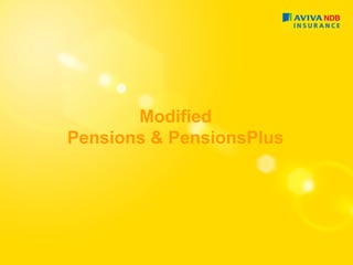 Modified
Pensions & PensionsPlus
 