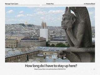 16
|
In Pensive Mood
Manage Train Learn Power Pics
HowlongdoIhavetostayuphere?
https://www.flickr.com/photos/denn/581450723/
 