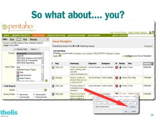 So what about.... you?




                         26
 