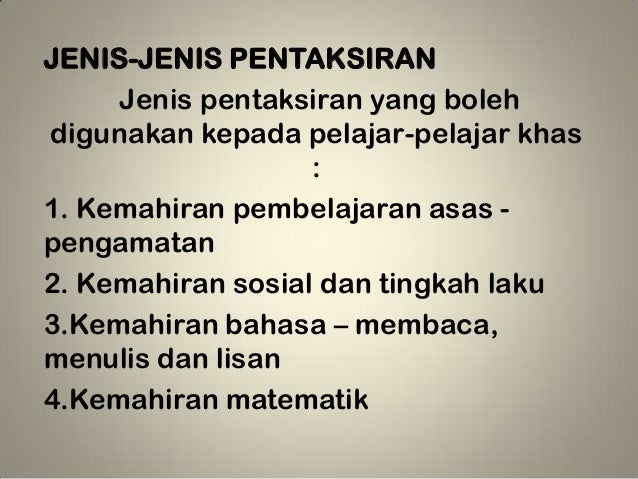 Pentaksiran dalam pendidikan khas pku 3106 Pentaksiran dalam pendidikan khas pku 3106