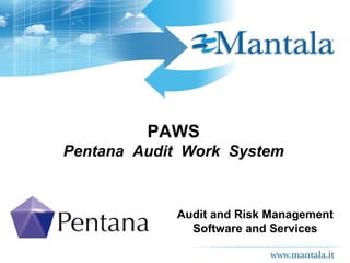 PAWS Pentana  Audit  Work  System Audit and Risk Management Software and Services 