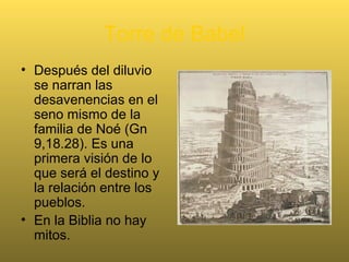 El diluvio ¿es antes de Abraham?... Sí.
• El Diluvio Universal
es de fecha
desconocida: de 5
mil a 8 mil años A.C.
(Gen 6, 17).
• Época antediluviana.
En la tablilla
undécima de Nínive
hay un relato del
diluvio (s. XIII a.C.).
 