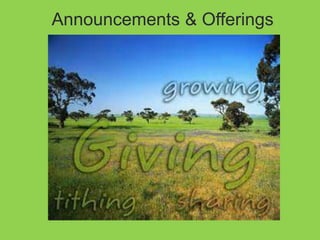 Announcements & Offerings

 