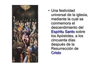 Pentecostes