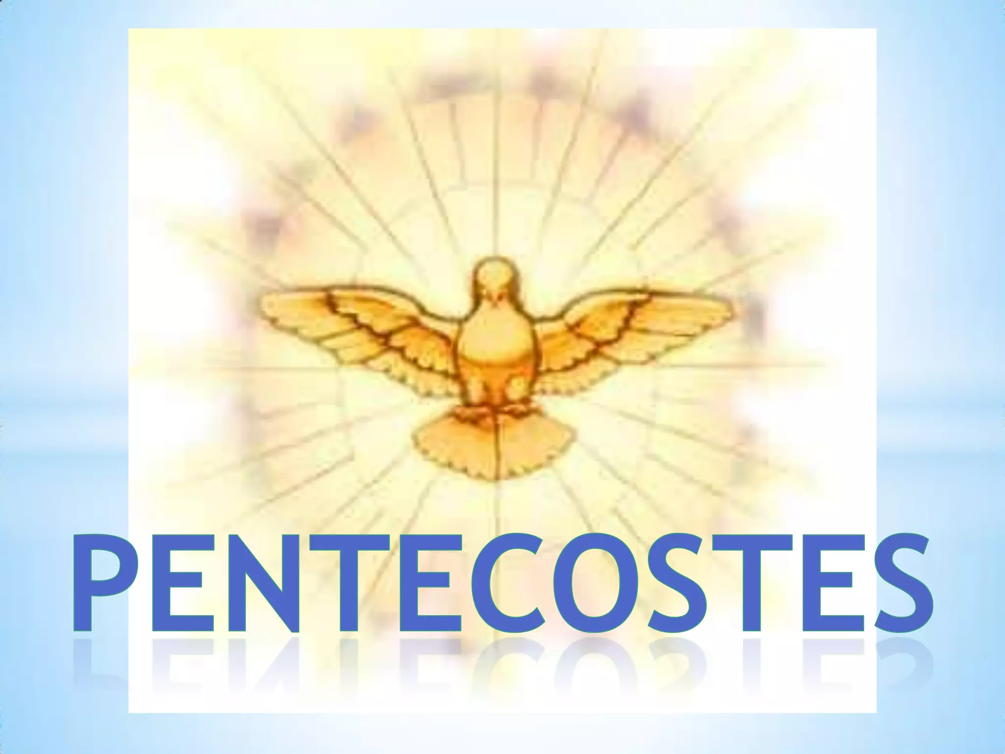 Pentecostes