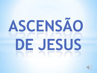 Ascensão de Jesus 