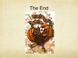 The End
 