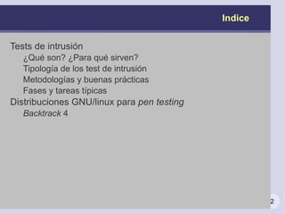 Indice Tests de intrusión ¿Qué son? ¿Para qué sirven? 