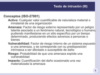 Fases y tareas típicas Distribuciones GNU/linux para  pen testing Backtrack  4 