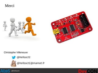 @hellosct1
Merci
Christophe Villeneuve
@hellosct1
@hellosct1@mamot.fr
 