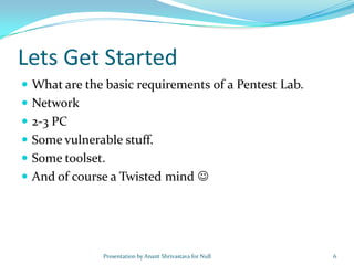 How to Setup A Pen test Lab and How to Play CTF | PPT