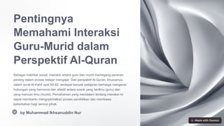 Pentingnya Memahami Interaksi Guru Murid (Ikhsan).pptx