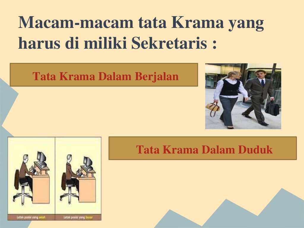 Pentingnya Tata Krama Seorang Sekretaris Pentingnya Tata Krama Seorang Sekretaris