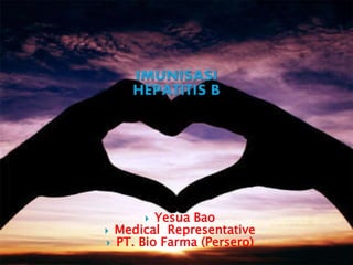 Yesua Bao
 Medical Representative
 PT. Bio Farma (Persero)
 