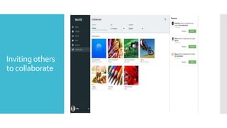 Inviting others
to collaborate
 