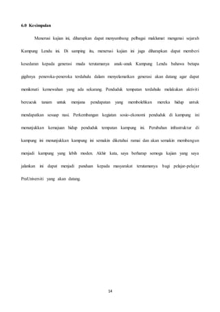 Asalusul dan Perkembangan Kampung Lendu di Alor Gajah dari Tahun 1980