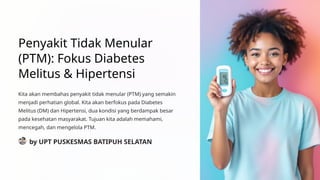 Penyakit-Tidak-Menular-PTM DM dan HT.pptx