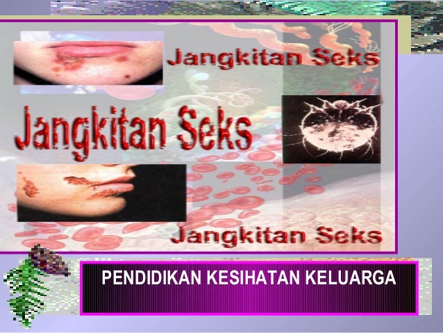 Penyakit jangkitan seks Penyakit jangkitan seks