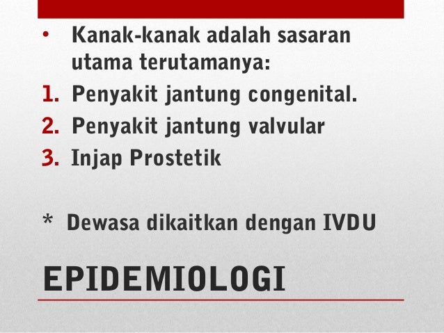 Penyakit Rheumatik Jantung & Endocarditis