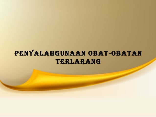Penyalahgunaan obat-obat terlarang
