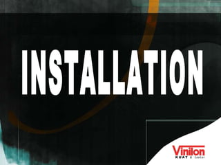 INSTALLATION 