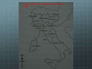 Negeri-negeri Itali yang dikuasai oleh kuasa
asing.
 