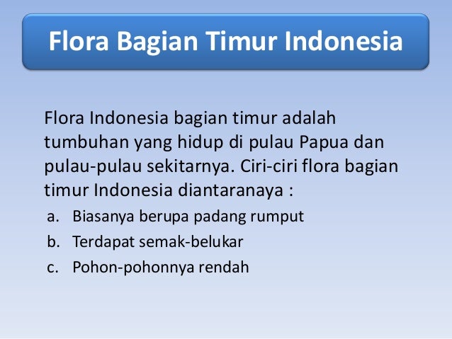 Penyebaran flora  dan fauna di  indonesia