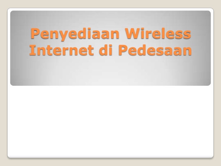 Penyediaan fasilitas internet di pedesaan