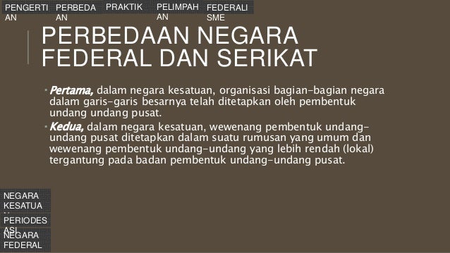 Perbedaan Bentuk Negara Kesatuan Dengan Negara Serikat