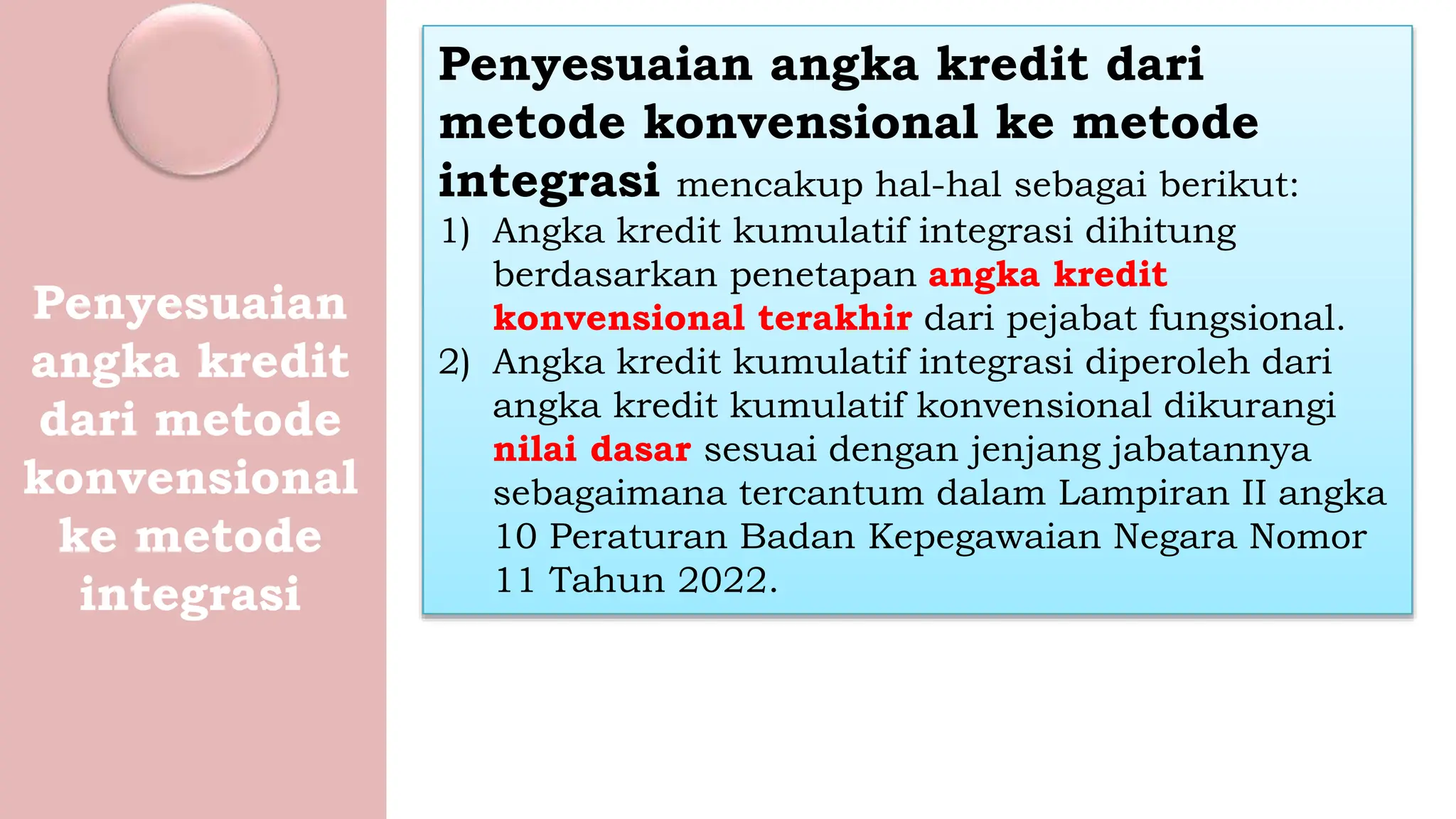 Metode Incre Penyesuaian angka kredit dari metode konvensional ke metode integrasi .pptx