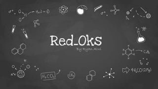 Red_Oks
By Ryan Alwi
 