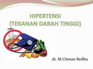 dr. M.Osman Redha
 
